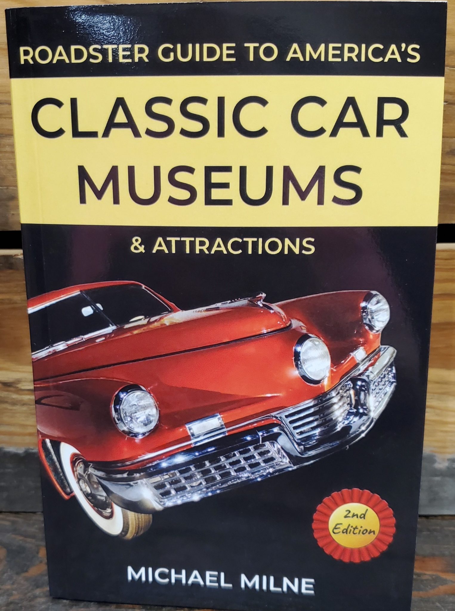 Roadster Guide to America's Classic Car Museums & Attractions Ford